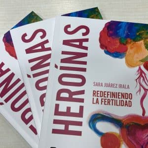 Heroínas: redefiniendo la fertilidad y la salud hormonal femenina